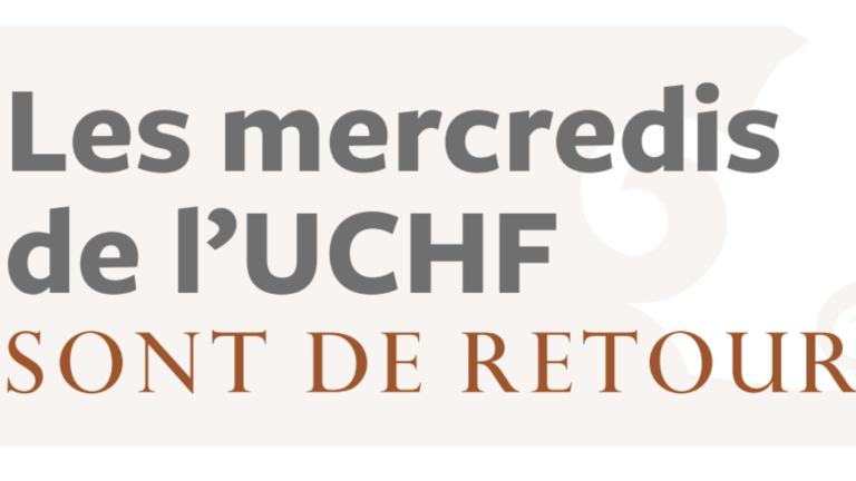 Les mercredis de l’UCHF sont de retour